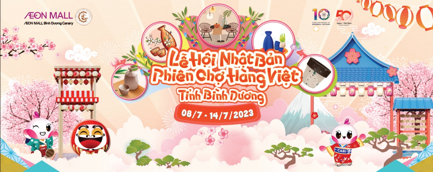 Lễ hội Nhật Bản – Phiên chợ hàng Việt sẽ diễn ra tại trung tâm mua sắm Aeon Mall Bình Dương Canary năm 2023