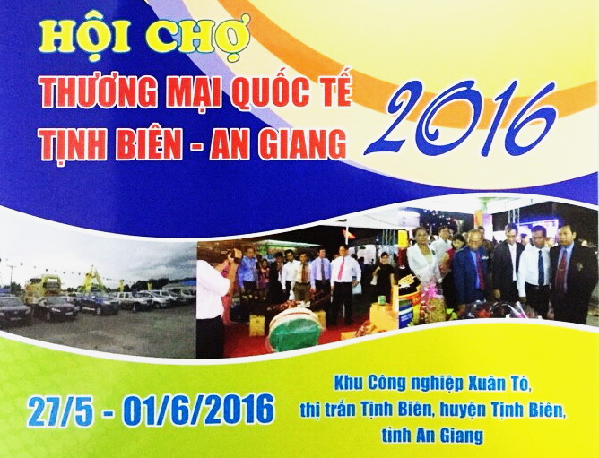 Mời tham gia Hội chợ Thương mại Quốc tế Tịnh Biên – An Giang năm 2016